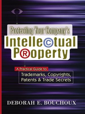 cover image of Protecting Your Company's Intellectual Property